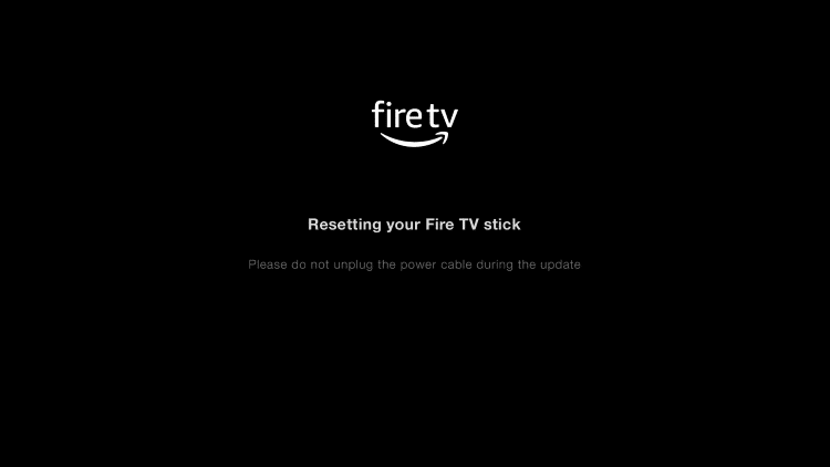 Your Firestick or Fire TV will reboot and you will see the following screen which reads 