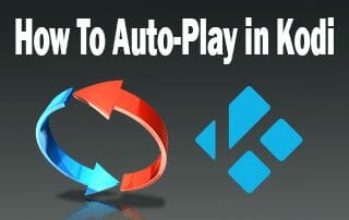 autoplay in kodi