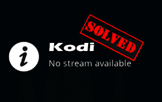 Kodi No Stream Available