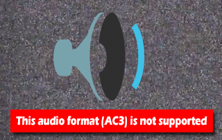 this audio format ac3 is not supported