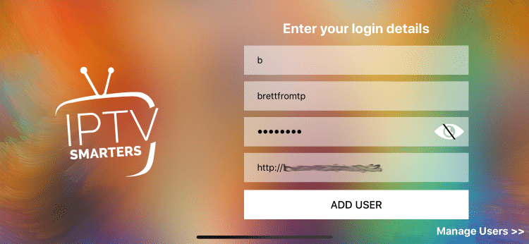 Enter your login credentials and click Add User to access iptv smarters