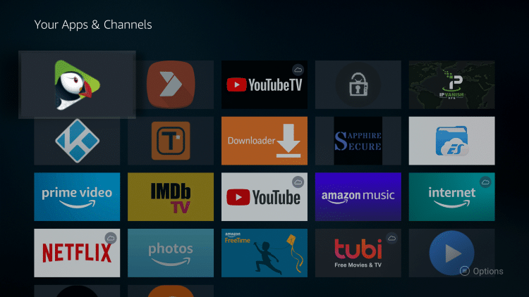 Puffin TV is now moved to the front of Your Apps & Channels.