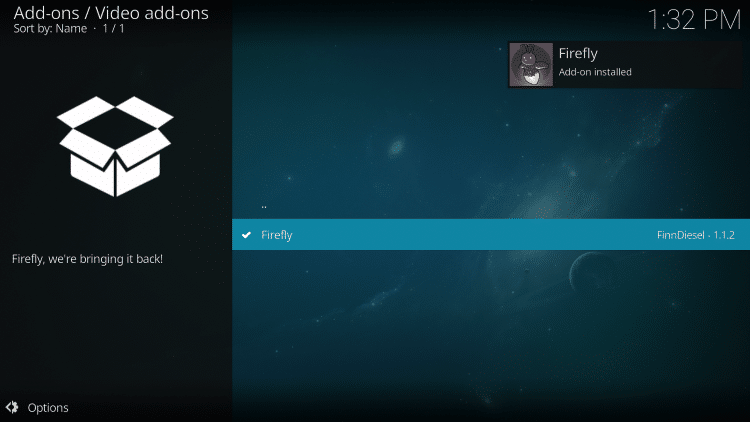 Wait a minute or two for the Firefly Kodi add-on to install