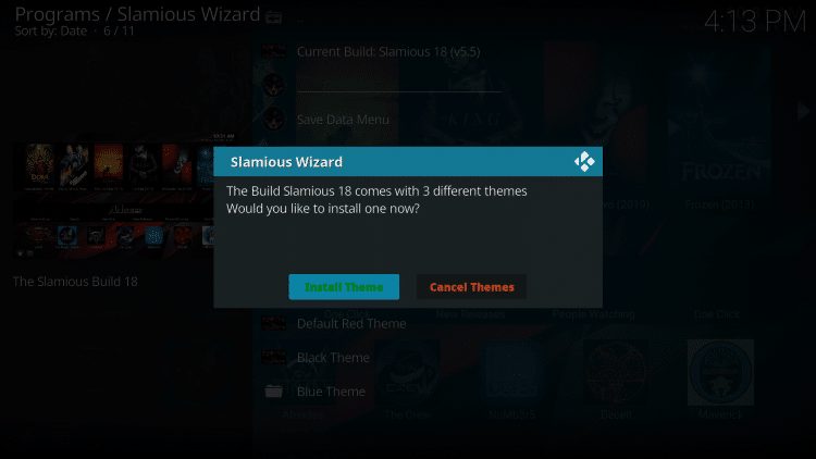 When prompted with this message click Install Themes.