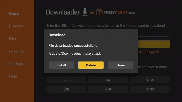This will take you back to Downloader. Click Delete.