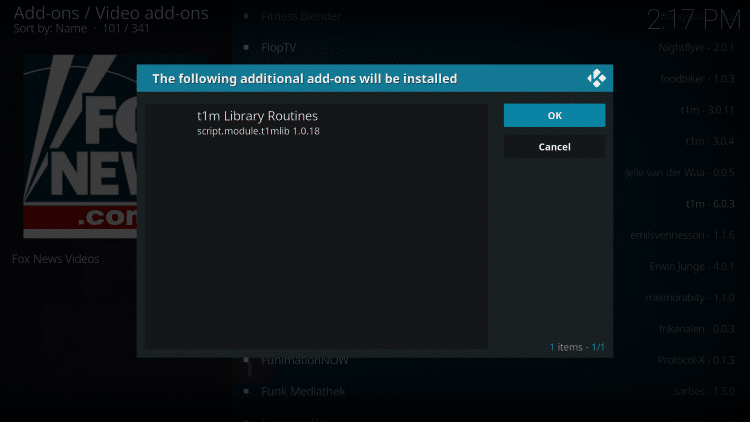 Kodi will then prompt the message below stating “The following additional add-ons will be installed”, Click OK