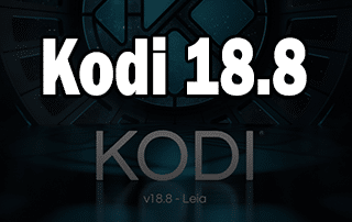 Kodi 18 8 Updates Improvements And Download Links