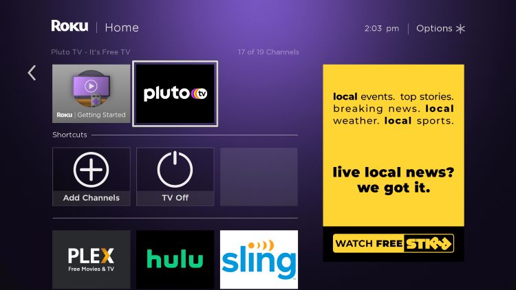 Return back to the home screen on your Roku device and locate the Pluto TV app.