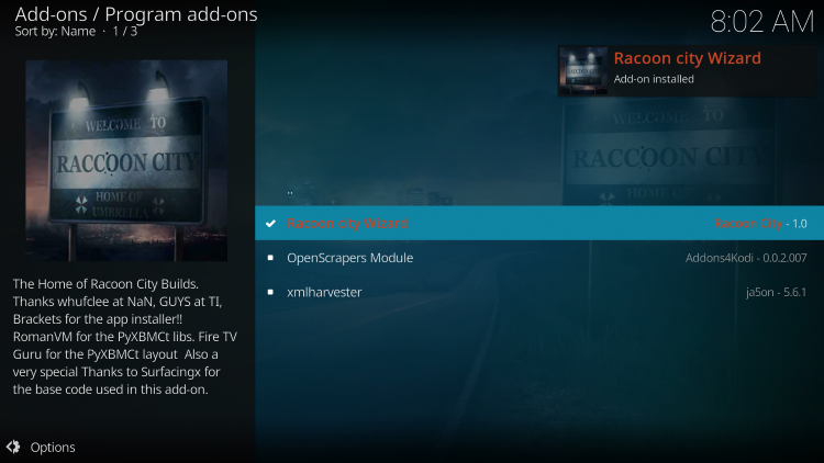 Wait for Racoon City Wizard Add-On Installed message to appear