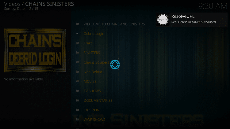 That’s it! You are now able to watch Movies and TV Shows using Real-Debrid within the Chains Sinisters Kodi Addon.