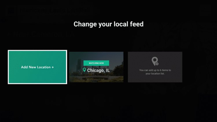 When adding new locations, Local Now allows you to add up to 6 items to your location list.