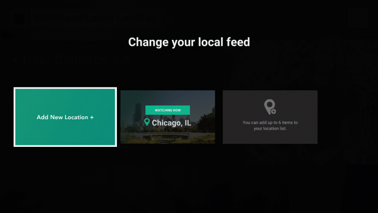 When adding new locations, Local Now allows you to add up to 6 items to your location list.