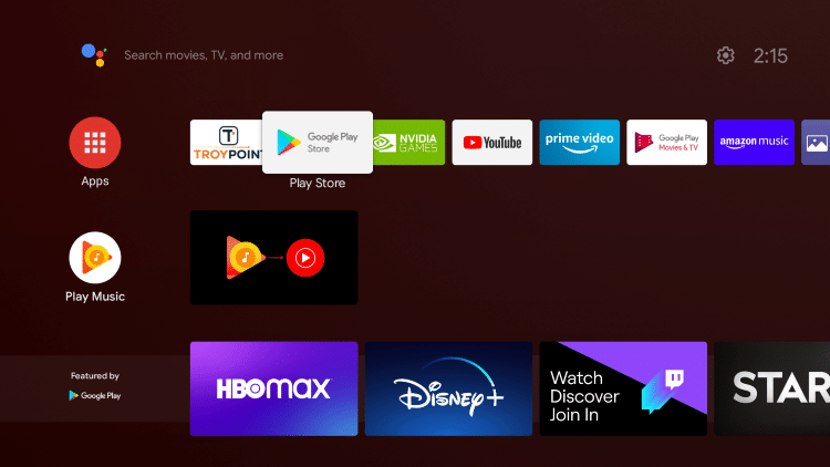 Open the Google Play Store on your Android TV device.