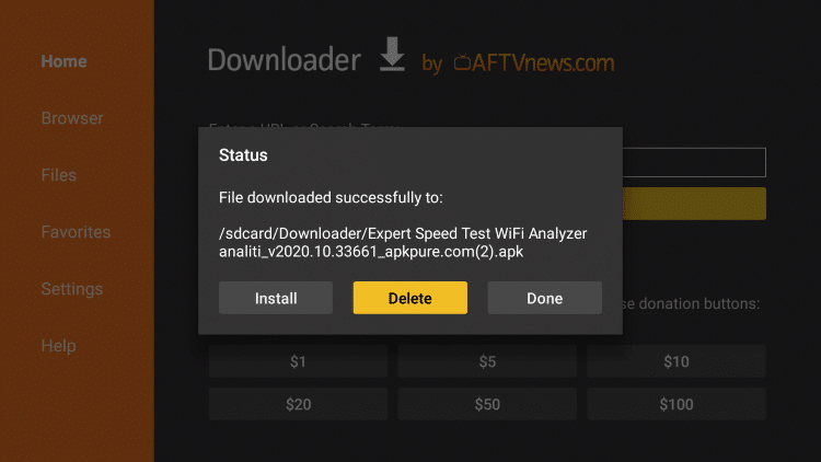 This will return you to the Downloader App. Click Delete (This will remove the installation file for more space on your device)