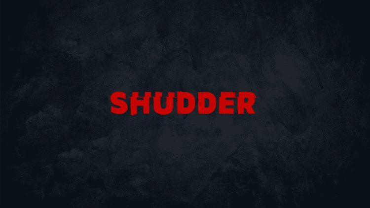 Launch Shudder TV