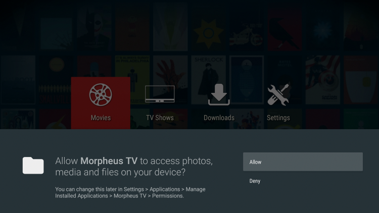 When launching Morpheus TV for the first time, click Allow.