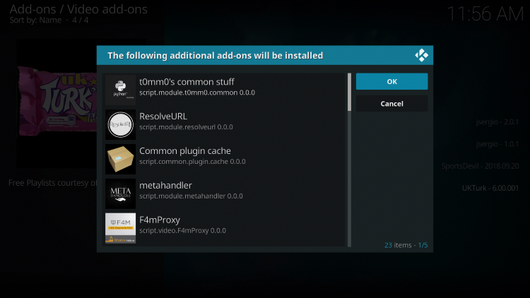 Kodi will then prompt the message below stating “The following additional add-ons will be installed”, Click OK