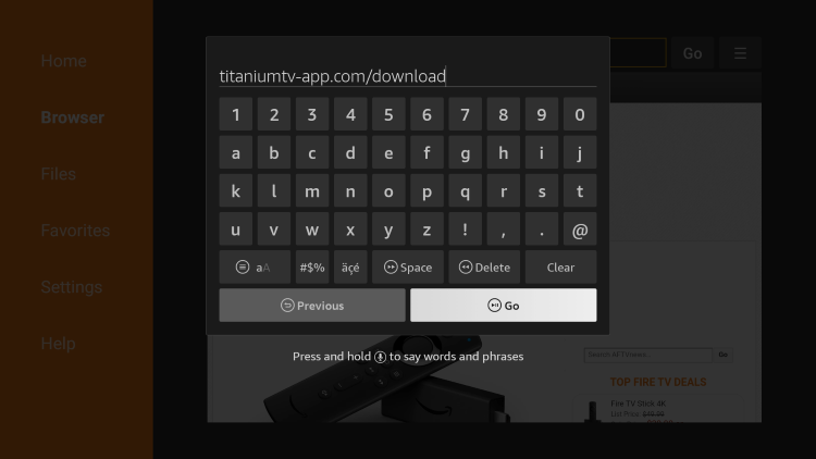 Click the Search box and type the following URL exactly as it is listed here - titaniumtv-app.com/download and click Go