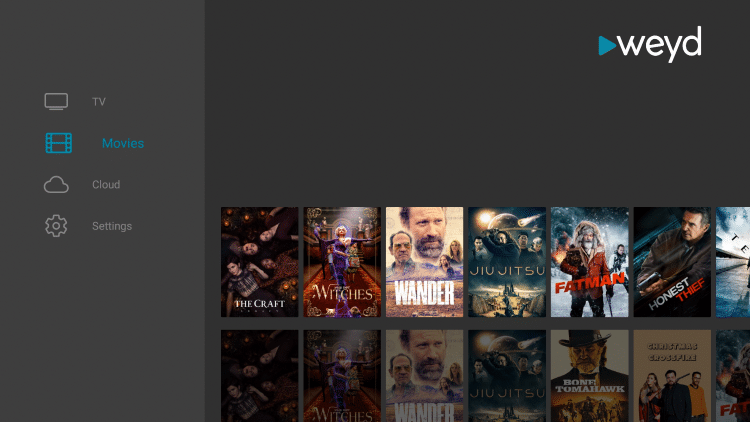 That's it! You can now watch movies and tv shows using Weyd.