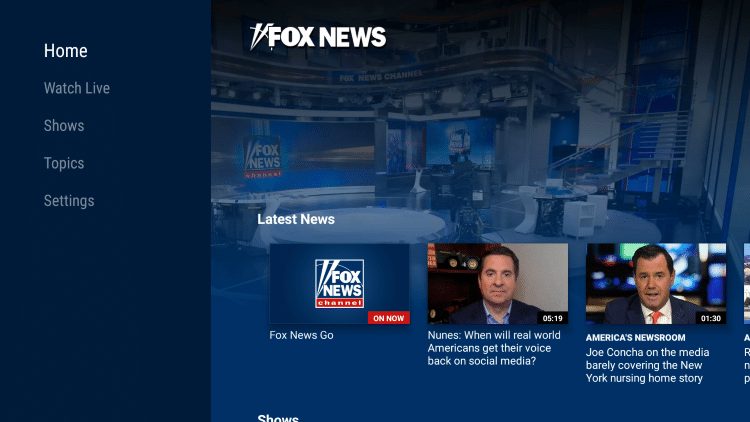 That's it! Enjoy streaming Fox News for free on your Firestick/Fire TV.