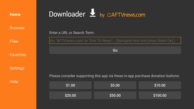 Install the Downloader App on your device and launch it.
