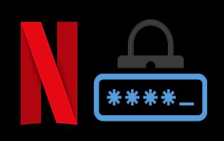 netflix password sharing crackdown