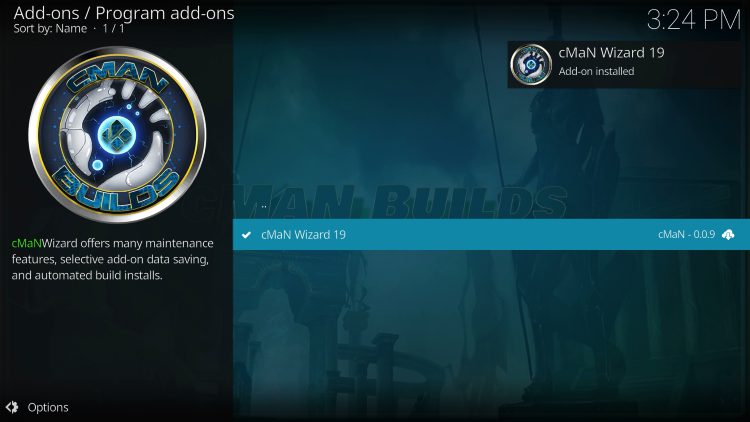 Wait for the cMaN Wizard 19 add-on installed message