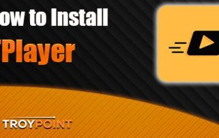 How to Install TPlayer