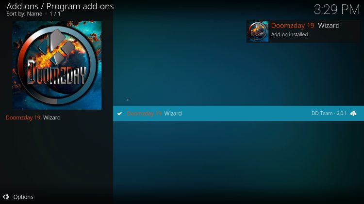 Wait for the Doomzday 19 Wizard Add-on installed message