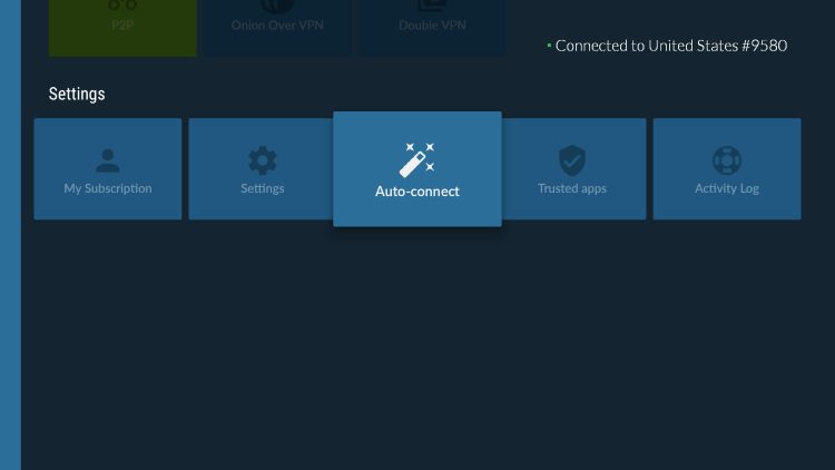 When Auto-connect is enabled this will automatically connect to NordVPN when the Firestick or Fire TV is turned on.