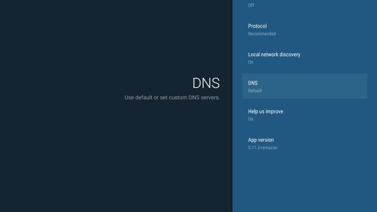 DNS is a setting that gives users the option to use default or set custom DNS servers.
