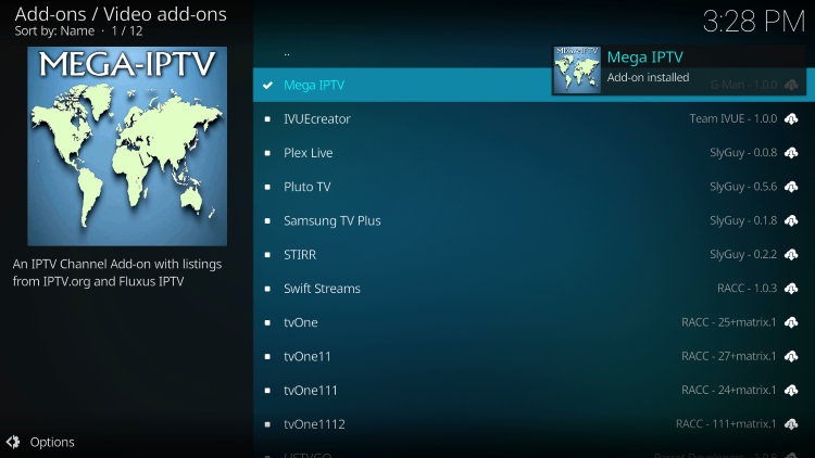 Wait for the "Mega IPTV Add-on Installed" message to appear