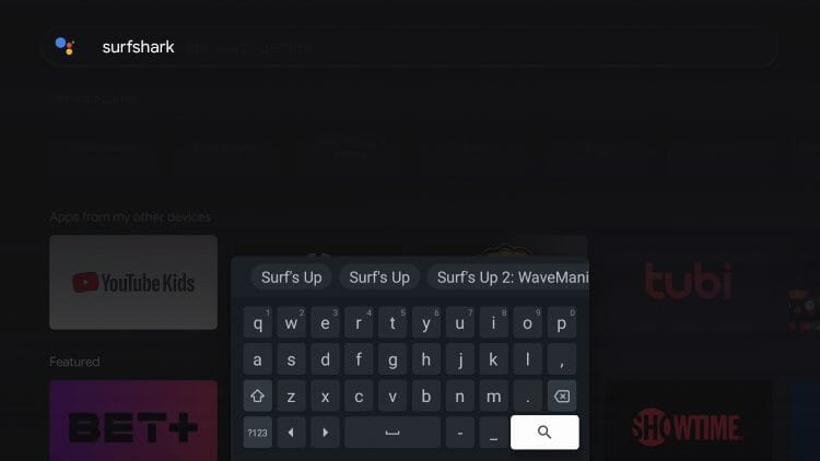 search for surfshark on chromecast with google tv