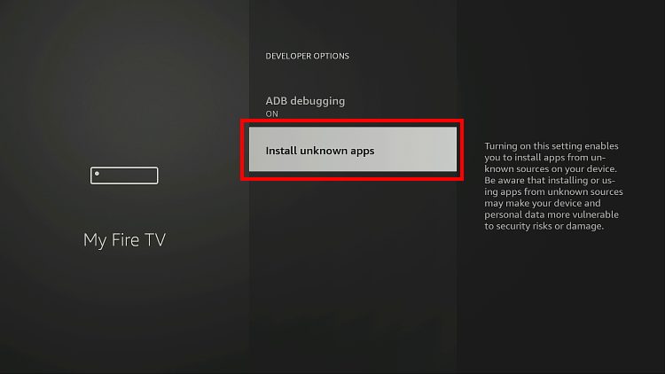 select install unknown apps to jailbreak firestick