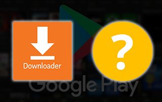 downloader app not in google play store