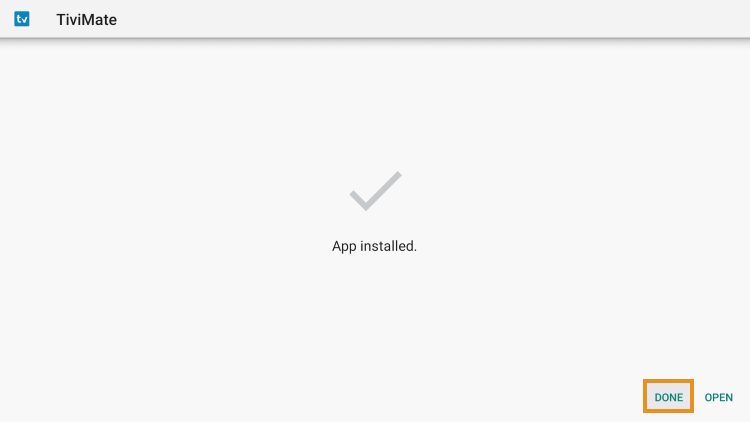 click done for tivimate on firestick