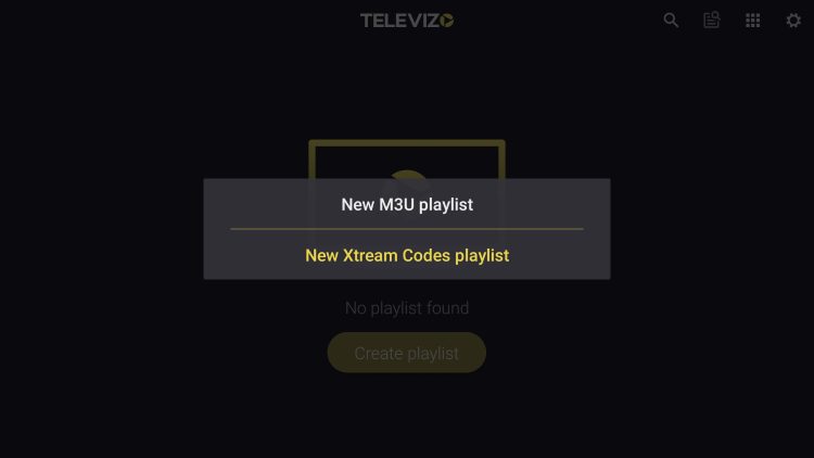choose m3u playlist or xtream code playlist