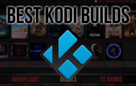Best Kodi Builds