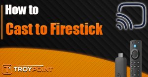 How to Cast to Firestick from iPhone & Android (Best Method)
