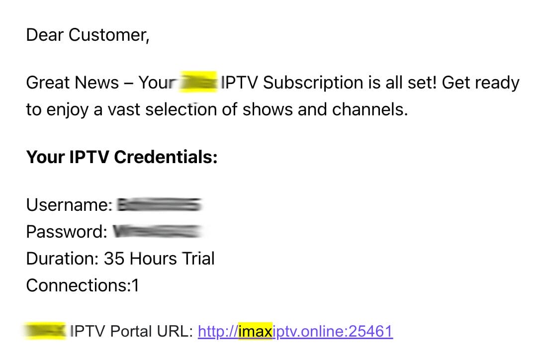 Locate the Xtream Codes login information for your IPTV service.