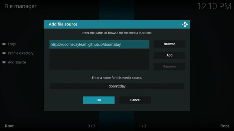 Use 'doomzday' for the media source or enter a name of your choice. Click OK.