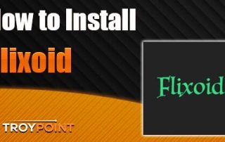 How to Install Flixoid APK
