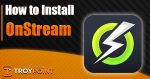 How to Install OnStream APK