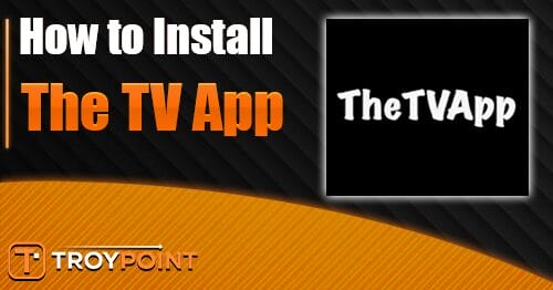 How to Install The TV App