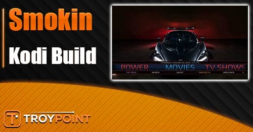 Smokin Kodi Build