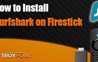 How to Install Surfshark on Firestick