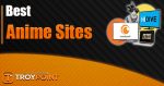 Best Anime Streaming Sites