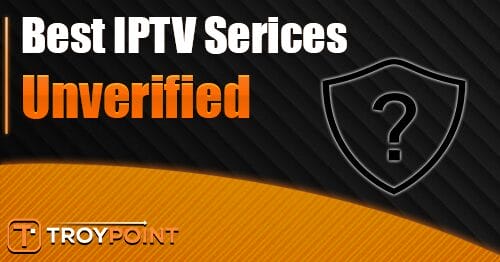 Unverified IPTV