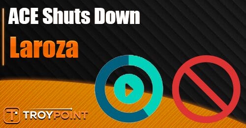 Ace Shuts Down Laroza
