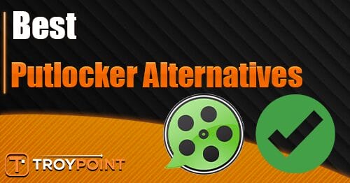 17 Best Putlocker Alternatives Dec. 2024 Safe Working